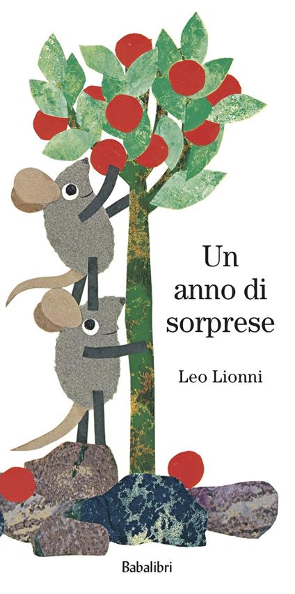 BABALIBRI Un Anno di Sorprese - Leo Lionni - Libro Stagioni per Bambini - immagine 1