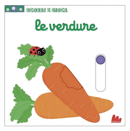 GALLUCCI Le Verdure Scorri e Gioca - Libro Interattivo - immagine 1