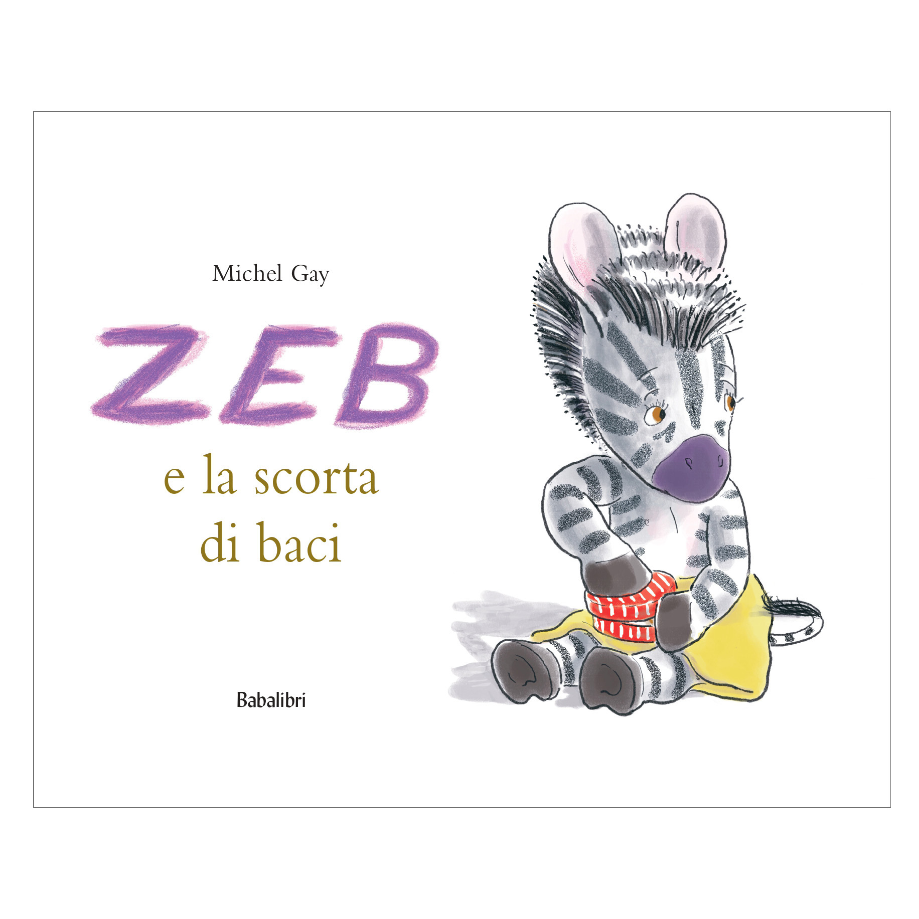 BABALIBRI Zeb e la Scorta di Baci - Libro per l'Inserimento alla Scuola Materna - immagine 1