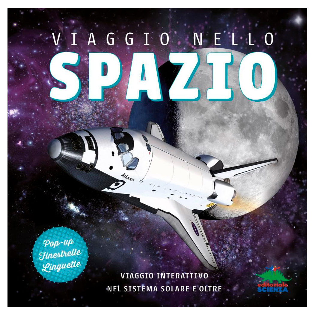 EDITORIALE SCIENZA Viaggio nello Spazio - Libro Astronomia Ragazzi - immagine 1