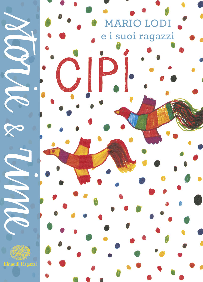 EINAUDI RAGAZZI Cipì - Mario Lodi - Classico della Letteratura per Bambini - immagine 1
