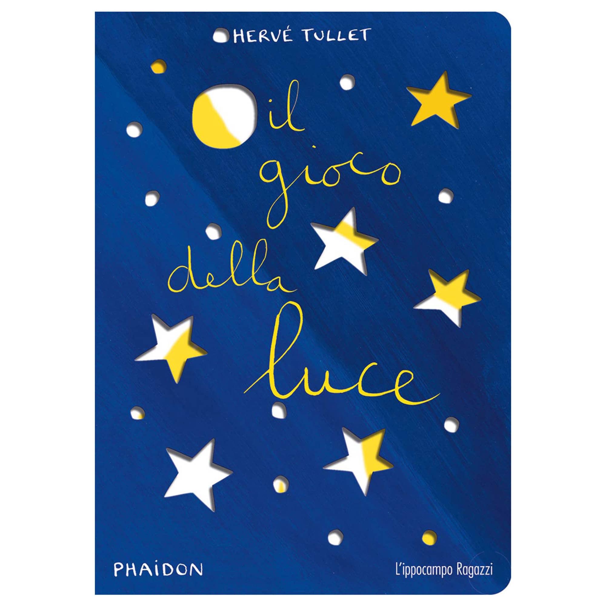 L'IPPOCAMPO Il Gioco della Luce - Hervé Tullet - Libro Interattivo - immagine 1
