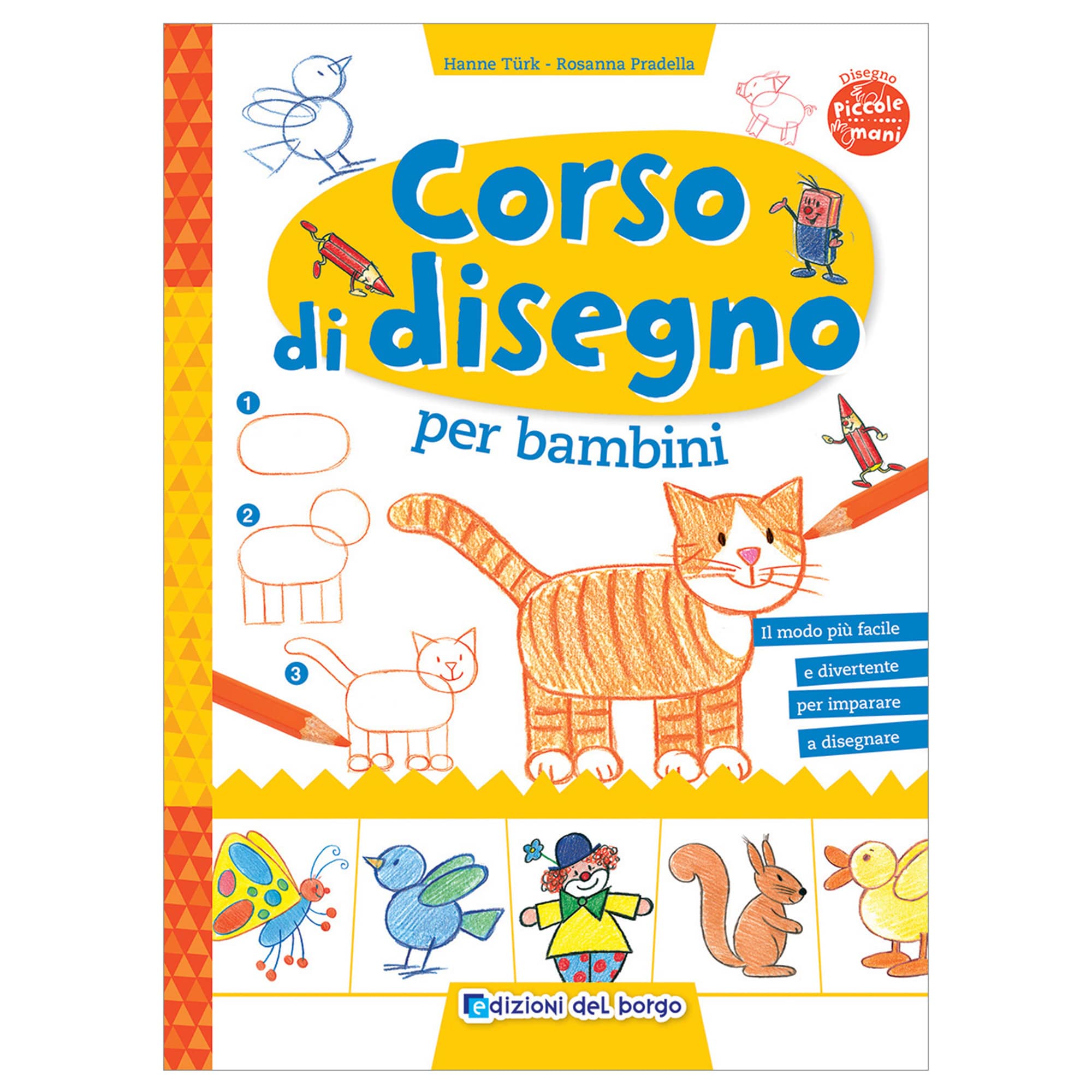 EDIZIONI DEL BORGO Corso di Disegno per Bambini - Manuale Pratico - immagine 1