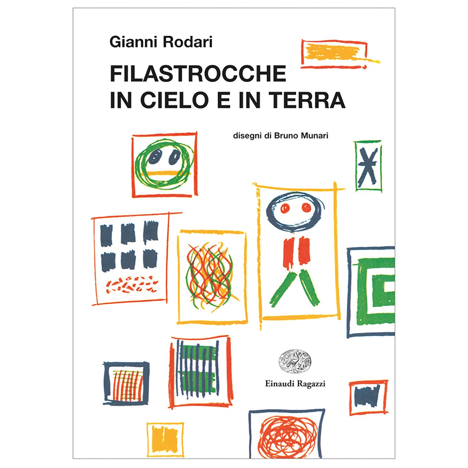 EINAUDI RAGAZZI Filastrocche in Cielo e in Terra - Gianni Rodari - immagine 1